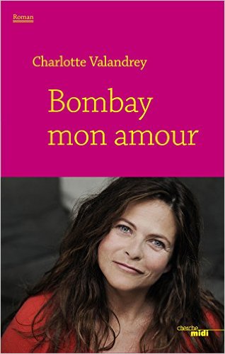 Charlotte Valandrey présente "Bombay mon amour"