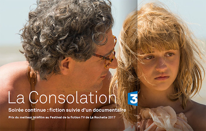 Ce soir à la télé : "La consolation", adapté du livre de Flavie Flament