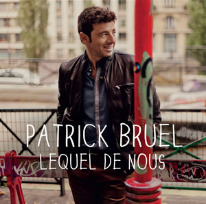 Patrick Bruel - Lequel de nous