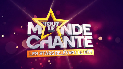 Tout le monde chante : Les stars relèvent le défi