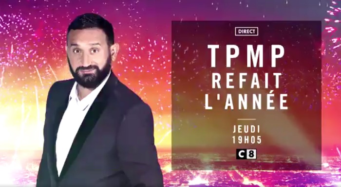 Ce soir à la télé : TPMP refait l'année (VIDEO)