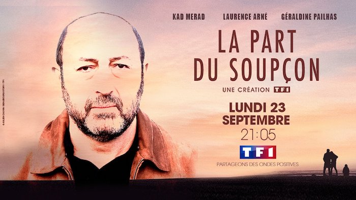 TF1 diffuse "La part du soupçon" avec Kad Merad le 23 septembre