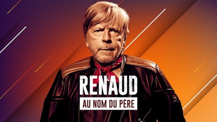 « Renaud : au nom du père »
