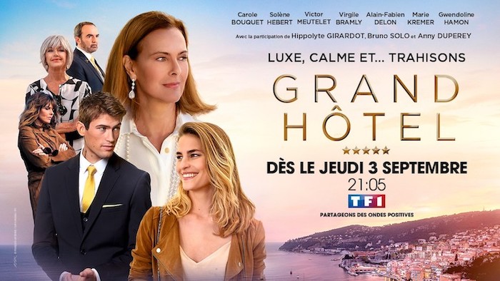 Ce soir, TF1 lance sa saga "Grand Hôtel" avec Carole Bouquet et Solène Hebert