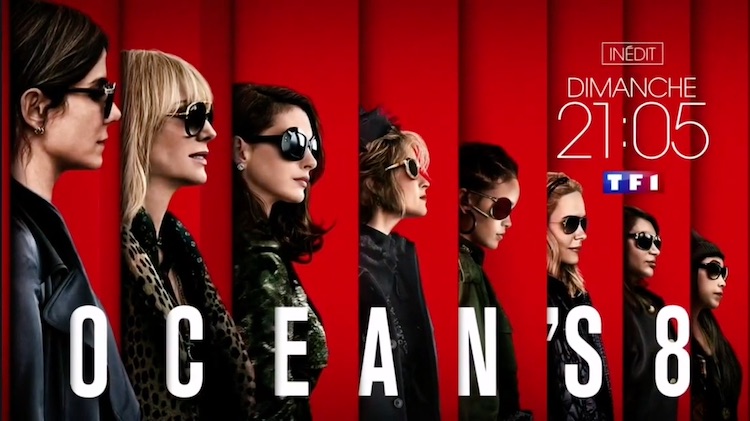 « Ocean's 8 »