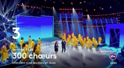 « 300 Chœurs » du 5 août 2022 : ce soir les plus beaux duos (artistes et invités)