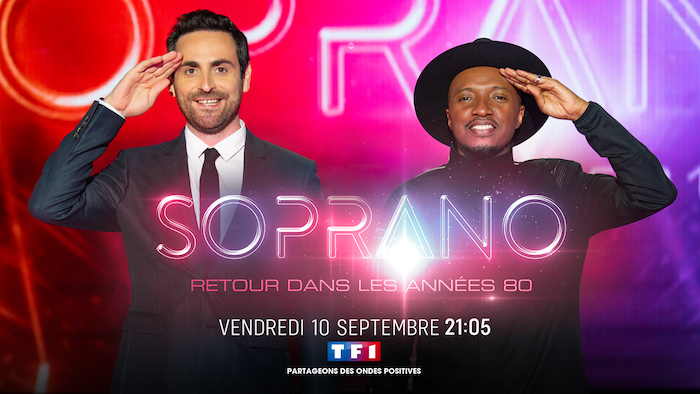 "Soprano : retour dans les années 80" avec Camille Combal le 10 septembre sur TF1