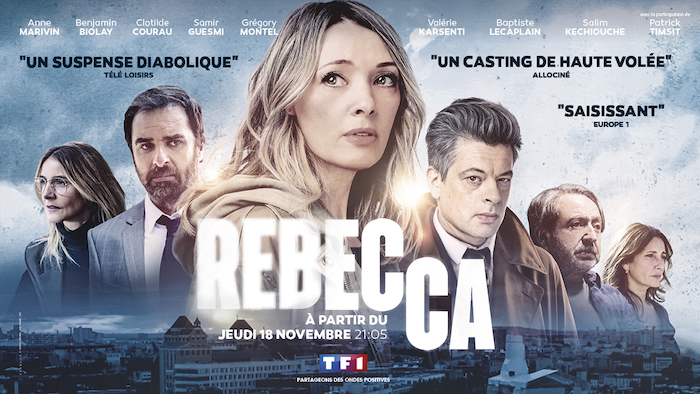 La nouvelle série "Rebecca" avec Anne Marivin et Benjamin Biolay le jeudi 18 novembre