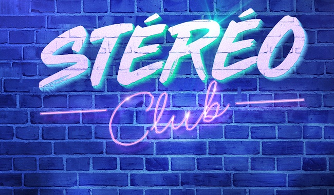 « Stéréo Club »