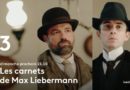 « Les carnets de Max Liebermann » du 22 mai 2022 : ce soir final de la saison 2 avec l’épisode « Les pièges du crépuscule » sur France 3 (inédit)