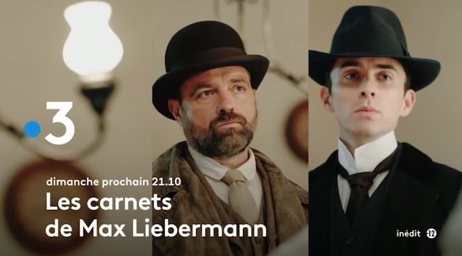 "Les carnets de Max Liebermann" du 24 septembre 2023 : votre épisode inédit ce soir sur France 3