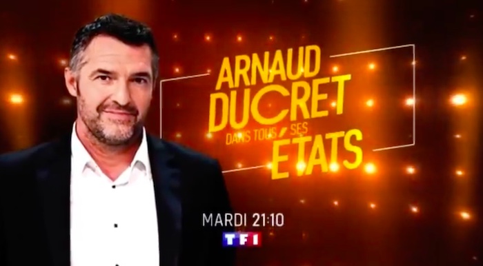 Arnaud Ducret dans tous ses états, ce soir sur TF1 (16 août)