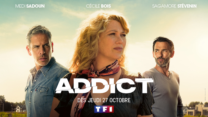 « Addict », votre nouvelle série inédite ce soir sur TF1 (27 octobre)