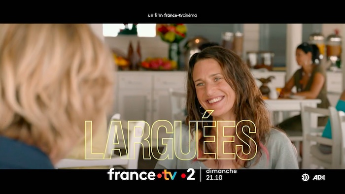 « Larguées » : histoire du film ce soir sur France 2 (20 novembre)