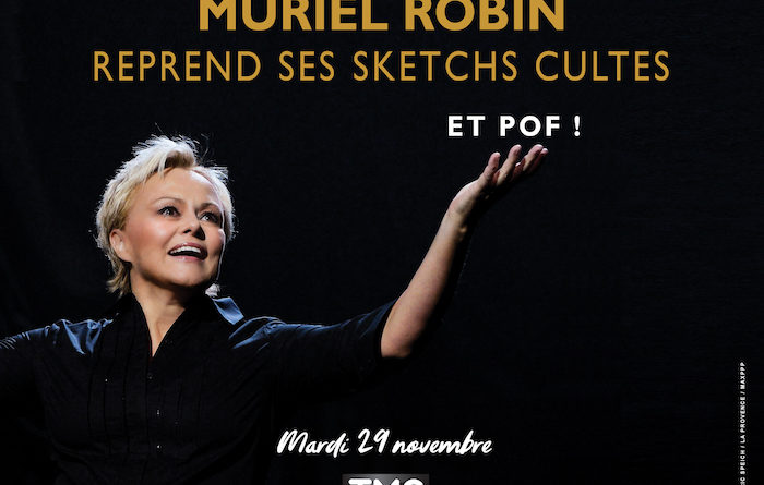 « Muriel Robin - Et pof ! » : votre spectacle inédit ce soir sur TMC (29 novembre)