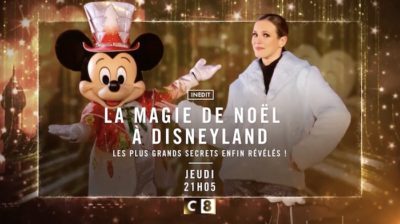 « La magie de Noël à Disneyland : les plus grands secrets enfin révélés » : ce mardi 20 décembre sur C8