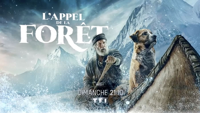 « L'appel de la forêt » : votre film inédit ce soir sur TF1 (1er janvier 2023)