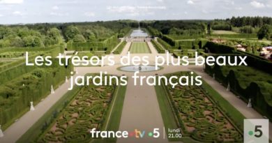 "Les trésors des plus beaux jardins français" du 26 décembre : sommaire de l'inédit ce soir sur France 5