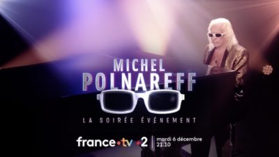 « Michel Polnareff, la soirée événement » : c'est ce soir sur France 2 (6 décembre)