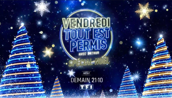 Vendredi tout est permis spécial Noël du 16 décembre : les invités d'Arthur ce soir sur TF1