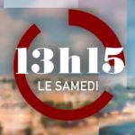 « 13h15 le samedi » du 3 juin : au sommaire aujourd'hui