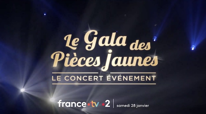Le Gala des Pièces Jaunes : artistes et programme du concert ce soir sur France 2 (28 janvier 2023)