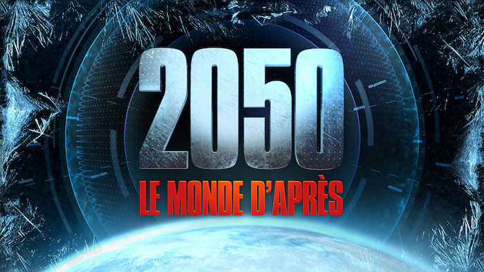 « 2050 - le monde d'après » : votre documentaire inédit ce soir sur W9 (7 février)