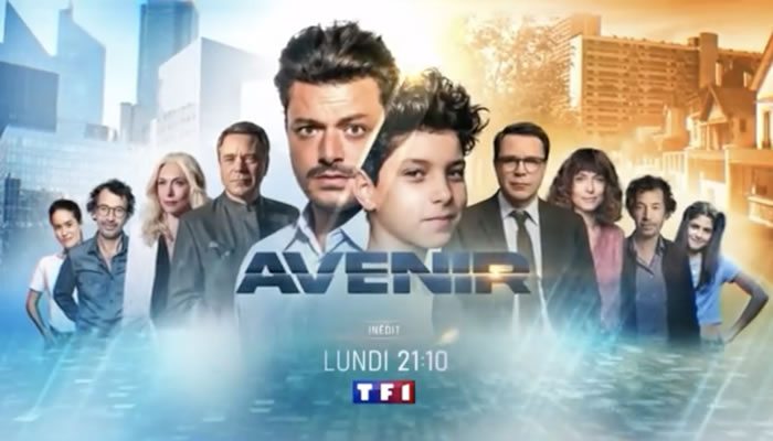 « Avenir », votre nouvelle série inédite ce soir sur TF1 (27 février)
