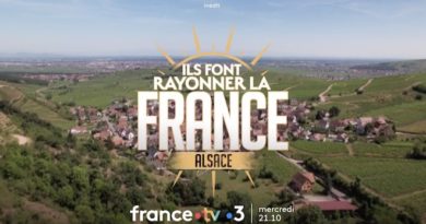 « Ils font rayonner la France : Alsace » : votre documentaire ce soir sur France 3 (22 février 2023)