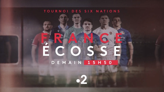 Rugby Tournoi des Six Nations : suivre France / Ecosse en direct, live et streaming (+ score en temps réel et résultat final)