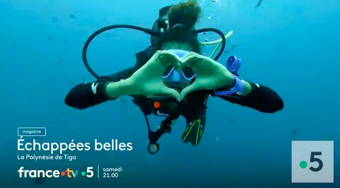 Echappées Belles du 11 mars : direction la Polynésie ce soir sur France 5 (sommaire)
