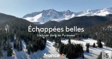 Echappées Belles du 18 mars : direction les Pyrénées ce soir sur France 5 (sommaire)