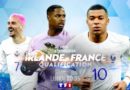 Qualifications Euro 2024 : suivre Irlande / France en direct, live et streaming (+ score en temps réel et résultat final)