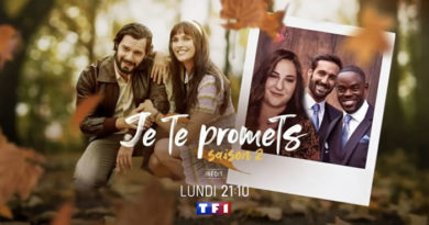 « Je te promets » : la saison 3 arrive sur TF1 le 3 avril