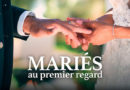« Mariés au premier regard » du 27 mars 2023 : l'épisode 2 ce soir sur M6