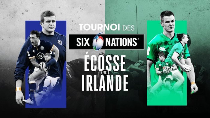 Rugby Tournoi des Six Nations : suivre Ecosse / Irlande en direct, live et streaming (+ score en temps réel et résultat final)