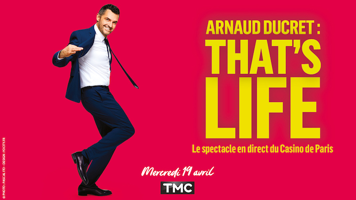 « That's life » : le spectacle d'Arnaud Ducret en direct ce soir sur TMC (19 janvier)