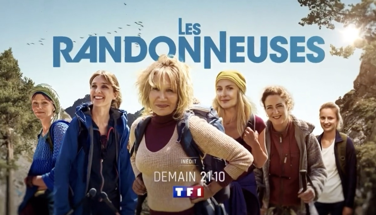 « Les randonneuses », votre nouvelle série inédite ce soir sur TF1 (15 mai)