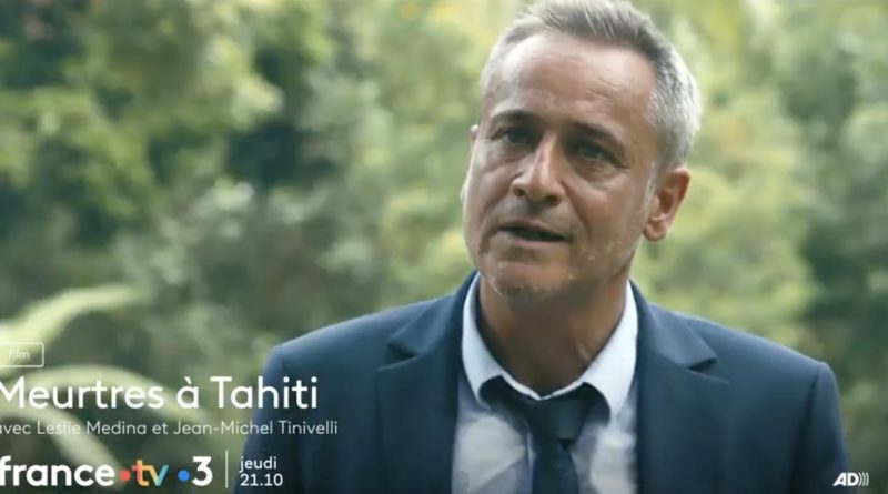 « Meurtres à Tahiti » : histoire et interprètes du téléfilm ce soir sur France 3 (11 mai)