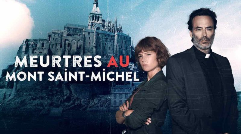 « Meurtres au Mont Saint-Michel » : histoire et interprètes du téléfilm ce soir sur France 3 (27 mai)