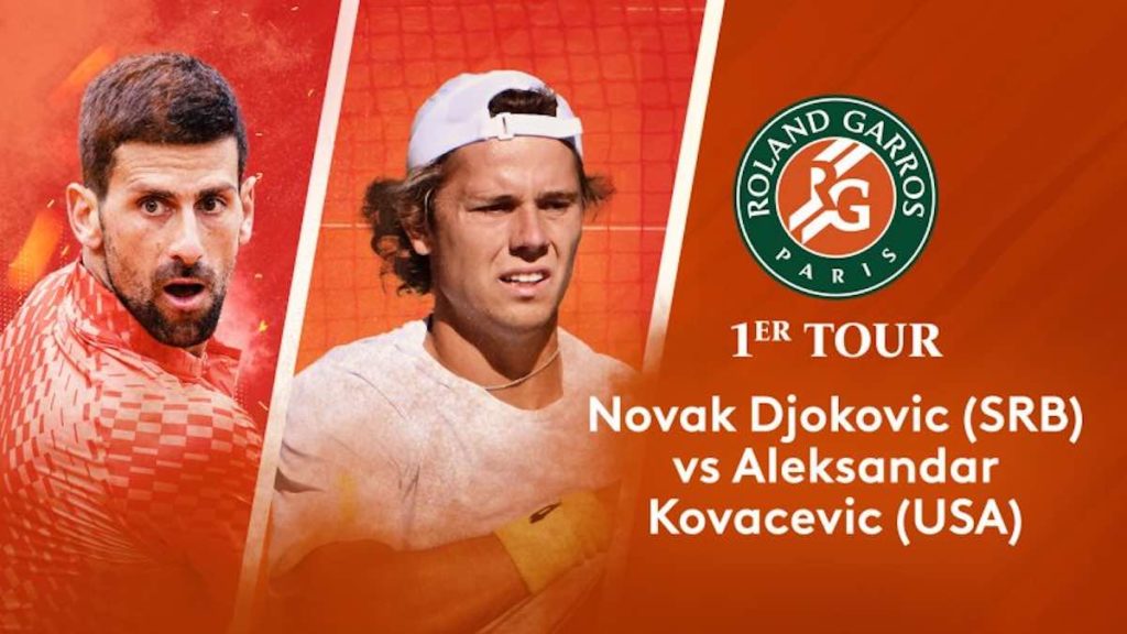 Roland Garros : suivez Djokovic / Kovacevic en direct, live et streaming (+ score en temps réel et résultat final)