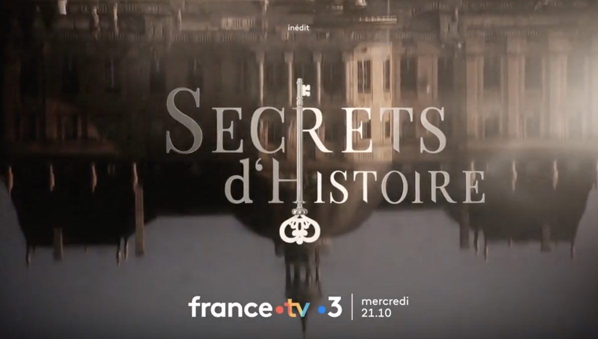 Secrets d'histoire du 17 mai : sommaire de l'inédit ce soir sur France 3