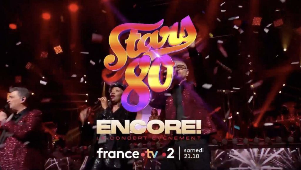 "Stars 80, Encore !" : artistes et programme du concert ce soir sur France 2 (20 mai)