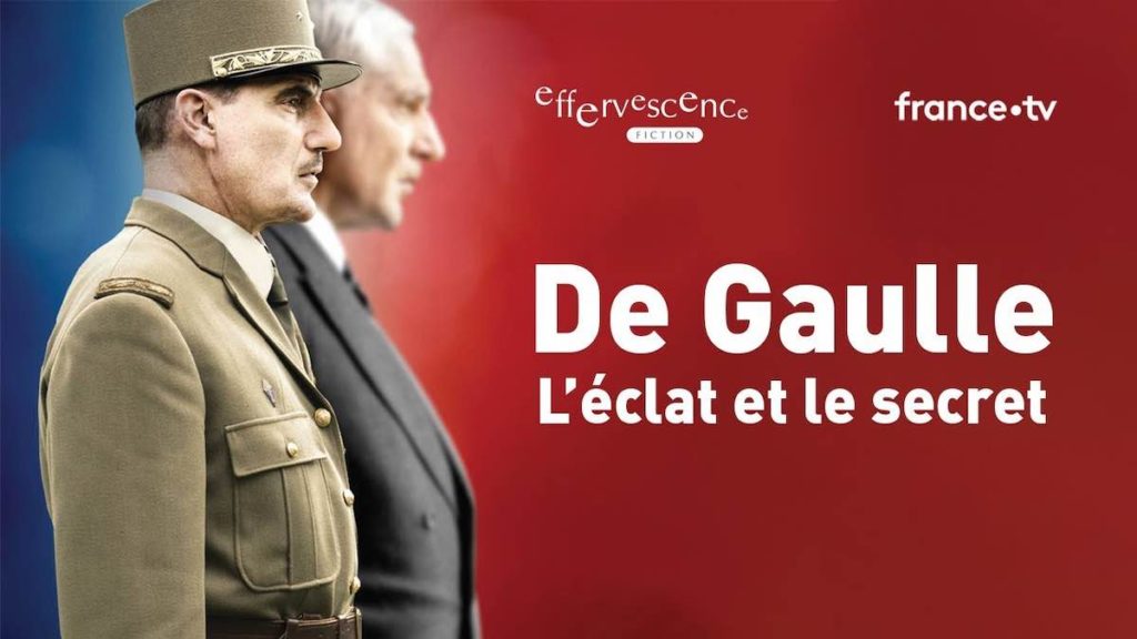« De Gaulle : l'éclat et le secret » : vos épisodes ce soir sur France 3 (22 juin)