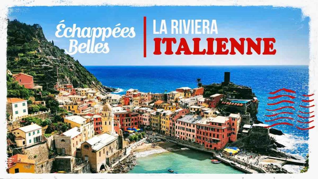 Echappées Belles du 1er juillet : direction la Riviera italienne ce soir sur France 5 (sommaire)
