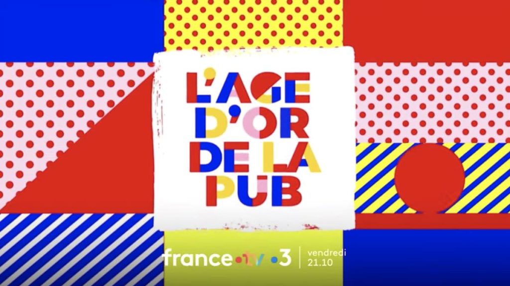 « L'âge d'or de la pub » : votre documentaire ce soir sur France 3 (1er mars 2024)