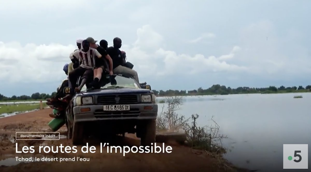 Les routes de l'impossible du 11 juillet : direction le Tchad ce soir sur France 5