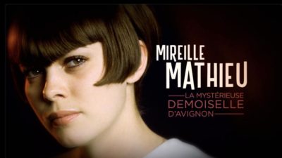 « Mireille Mathieu, la mystérieuse demoiselle d'Avignon » : votre documentaire ce soir sur France 3 (21 juillet 2023)