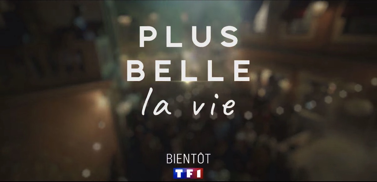 Retour de Plus belle la vie : la première bande-annonce de TF1 (VIDÉO)