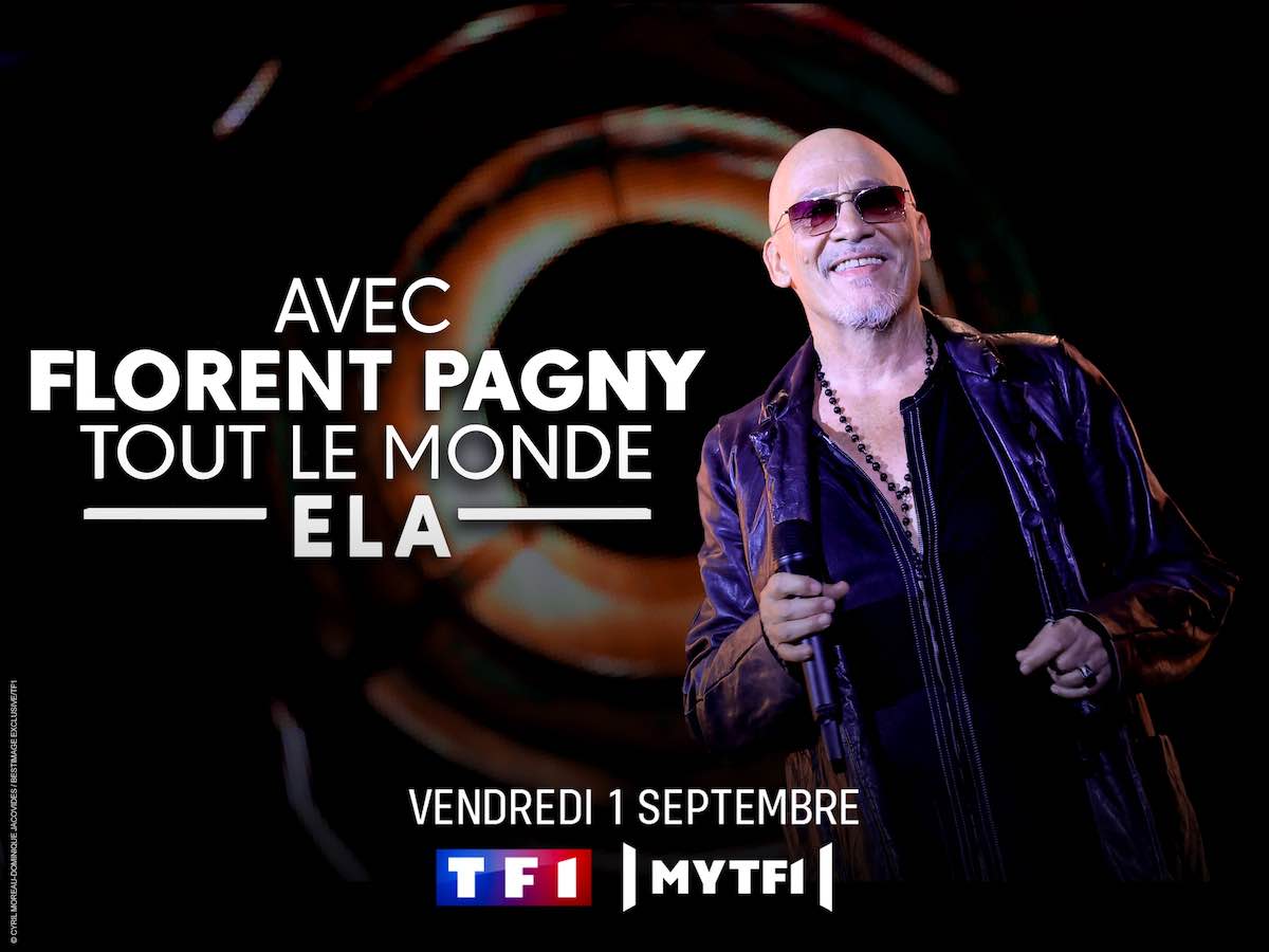« Avec Florent Pagny, tout le monde ELA » : artistes, invités et participants du concert ce soir sur TF1 (1er septembre 2023)